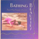 Bathing Beauties: French Photo Postcards of the 1920s door Michael Jay Goldberg