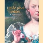 Uit de plooi: de achttiende eeuw in beweging door Joost Rosendaal