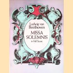 Missa Solemnis in Full Score door Ludwig van Beethoven