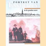 Portret van Enkhuizen in de gouden eeuw door Rudolf E.O. Ekkart