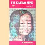 The Kimono Mind: An Informal Guide to Japan and the Japanese door Bernard Rudofsky