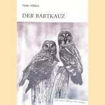 Der Bartkauz: Strix nebulosa
Heimo Mikkola
€ 10,00 Der Bartkauz: Strix nebulosa
Heimo Mikkola
€ 10,00