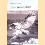 Die Schnee-Eule: Nyctea scandiaca
L.A. Portenko
€ 10,00 Die Schnee-Eule: Nyctea scandiaca
L.A. Portenko
€ 10,00