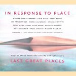 In Response to Place: Photographs from The Nature Conservancy's Last Great Places door Nature Conservancy
