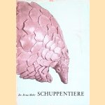 Schuppentiere door Erna Mohr