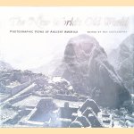 The New World's Old World: Photographic Views of Ancient America
May Castleberry
€ 15,00 The New World's Old World: Photographic Views of Ancient America
May Castleberry
€ 15,00