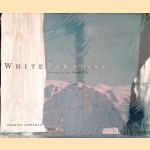 White Paradise: Journey's to the North Pole
Francis Latreille
€ 15,00 White Paradise: Journey's to the North Pole
Francis Latreille
€ 15,00