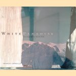 White Paradise: Journey's to the North Pole
Francis Latreille
€ 15,00 White Paradise: Journey's to the North Pole
Francis Latreille
€ 15,00
