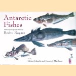 Antarctic Fish: Illustrated in the Gyotaku Method by Boshu Nagase
Mitsuo Fukuchi e.a.
€ 90,00 Antarctic Fish: Illustrated in the Gyotaku Method by Boshu Nagase
Mitsuo Fukuchi e.a.
€ 90,00