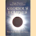 Glorious Eclipses: Their Past Present and Future
Serge Brunier e.a.
€ 15,00 Glorious Eclipses: Their Past Present and Future
Serge Brunier e.a.
€ 15,00