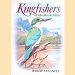 Kingfishers of Sub-Saharan Africa
Phillip A. Clancey
€ 40,00 Kingfishers of Sub-Saharan Africa
Phillip A. Clancey
€ 40,00
