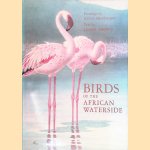 Birds of the African waterside
Rena Fennessy
€ 10,00 Birds of the African waterside
Rena Fennessy
€ 10,00