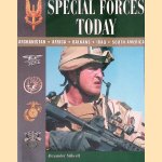 Special Forces Today: Afghanistan, Africa, Balkans, Iraq, South America door Alexander Stilwell