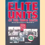 Elite Units of the Third Reich: German Special Forces in World War II door Tim Ripley