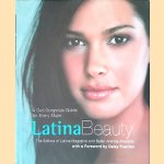 Latina Beauty: A Get Gorgeous Guide for Every Mujer door Daisy Fuentes