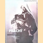 Pracht und Geheimnis: Kleidung und Schmuck aus Palästina und Jordanien door Karin von Welck e.a.