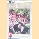 Texas Wildlife Viewing Guide door Gary L. Graham