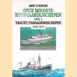 Vracht/Passagiersschepen 1945-1970 door Arne Zuidhoek