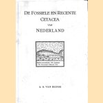 De fossiele en recente Cetacea van Nederland door A.B. van Deinse