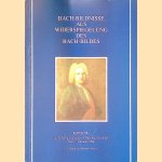 Bach-Bildnisse als Widerspiegelung des Bach-Bildes: Katalog door Bachhaus Germany)