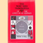 The Most Holy Trinosophia of the Comte de St.-Germain: With Introductory Material, Commentary, and Foreword
Comte de Saint-Germain e.a.
€ 15,00