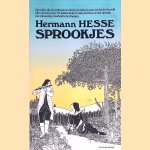 Sprookjes
Hermann Hesse
€ 6,00 Sprookjes
Hermann Hesse
€ 6,00