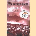 'Wij weten niets van hun lot': Gewone Nederlanders en de Holocaust
Bart van der Boom
€ 10,00