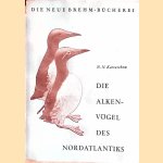 Die Alkenvögel des Nordatlantiks door Kartaschew N.N.