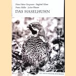Das Haselhuhn: Bonasa bonasia.
Hans Heiner Bergmann e.a.
€ 8,00 Das Haselhuhn: Bonasa bonasia.
Hans Heiner Bergmann e.a.
€ 8,00