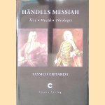 Händels Messiah: Text, Musik, Theologie door Tassilo Erhardt