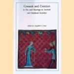 Consent and Coercion to Sex and Marriage in Ancient and Medieval Societies door Angeliki E. Laiou