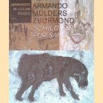 Armando, Mulders, Zuurmond: schilders pur sang door Yvonne - en anderen Ploum