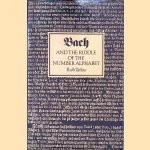 Bach and the Riddle of the Number Alphabet door Ruth Tatlow