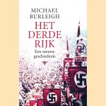 Het Derde Rijk: Een nieuwe geschiedenis door Michael Burleigh