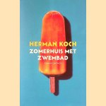 Zomerhuis met zwembad door Herman Koch