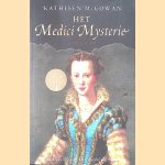 Het Medici Mysterie door Kathleen McGowan