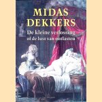 De kleine verlossing of de lust van ontlasten door Midas Dekkers
