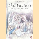 The Pastons: A Family in the Wars of the Roses door Richard Barber