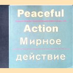 Peaceful action: photographic memories of anonymous occupation soldiers in Europe c. 1946 door Rolf Sachsse e.a.