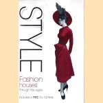 Style: Fashion Houses Through the Ages door Instinctive Editorial