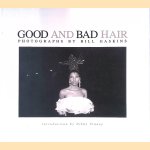 Good and Bad Hair door Nikky Finney