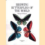 Birdwing Butterflies of the World door Bernard D'Abrera