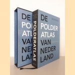 De Polderatlas van Nederland: Pantheon der Lage Landen door Clemens Steenbergen e.a.