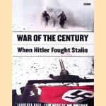 War of the Century: When Hitler Fought Stalin door Laurence Rees