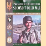 Encyclopedia of Elite Forces in the Second World War: Paratroops, Commandos, Rangers, Waffen SS door Michael Haskew