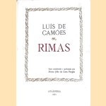 Rimas: texto estabelecido e prefaciado por Álvaro Júlio da Costa Pimpão door Luís de Camões
