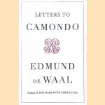 Letters to Camondo door Edmund de Waal