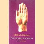 Een nieuwer testament
Hella S Haasse
€ 6,00 Een nieuwer testament
Hella S Haasse
€ 6,00
