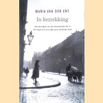 In Betrekking: Herinneringen Van Een Dienstmeisje Dat Begin 1900 Volwassen Werd door Maria van der Ent