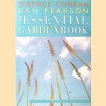 The Essential Garden Book door Terence Conran e.a.